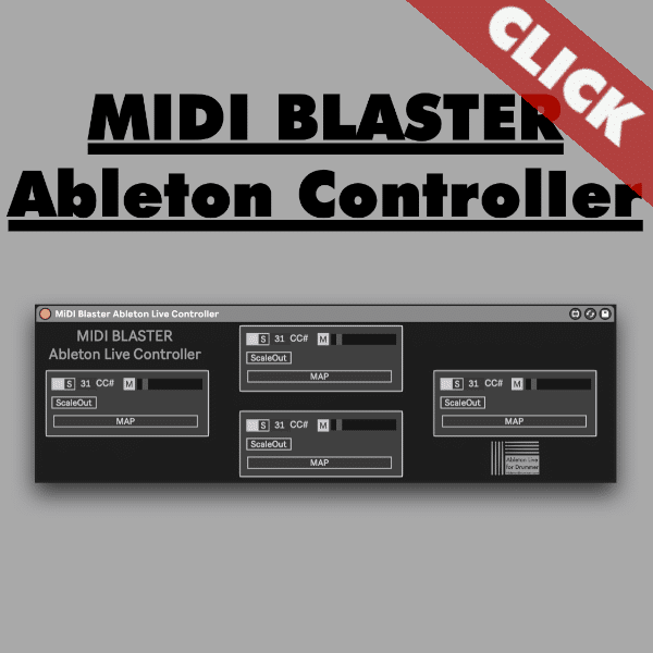 MIDI Blaster to Control Ableton Live- free Max for Live Plugin
